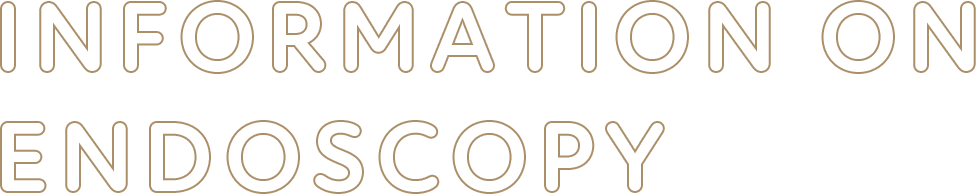INFORMATION ON ENDOSCOPY